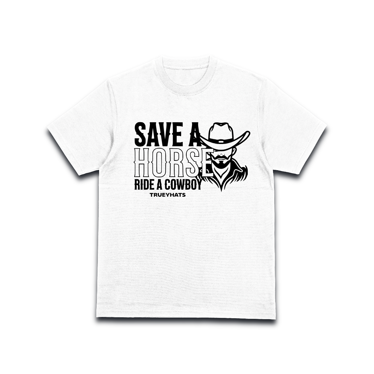 Save A Horse - T Shirt